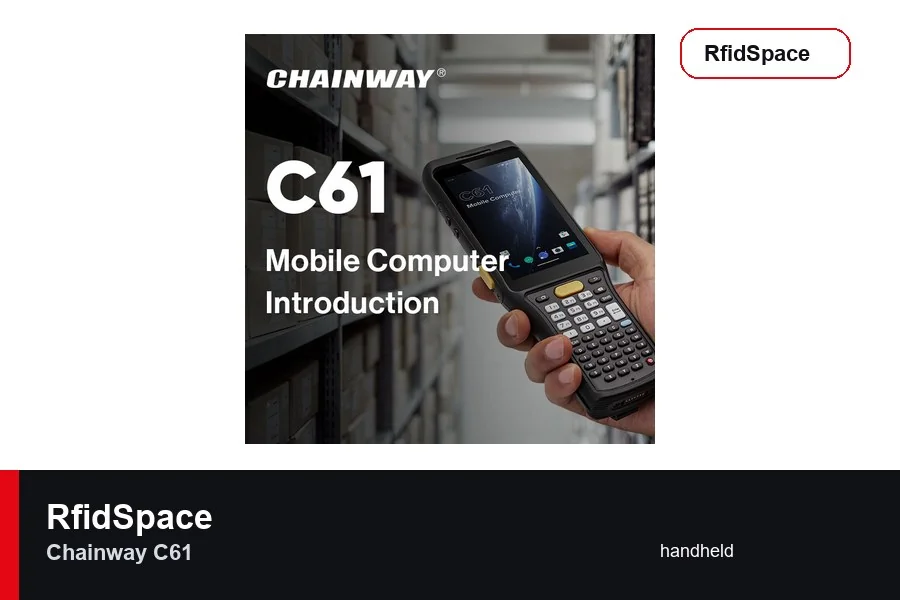 Chainway C61 RFID handheld terminal