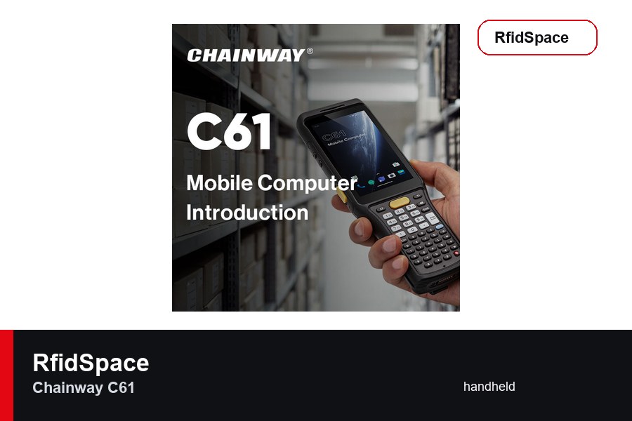 Chainway C61 RFID handheld terminal brand and model product image for RfidSpace hardware catalog