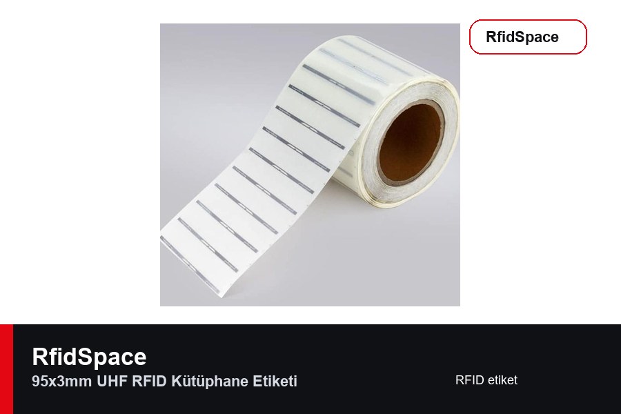 RfidSpace 95x3mm UHF RFID Kütüphane Etiketi RFID etiket marka ve model bilgili ürün görseli - RfidSpace donanım kataloğu