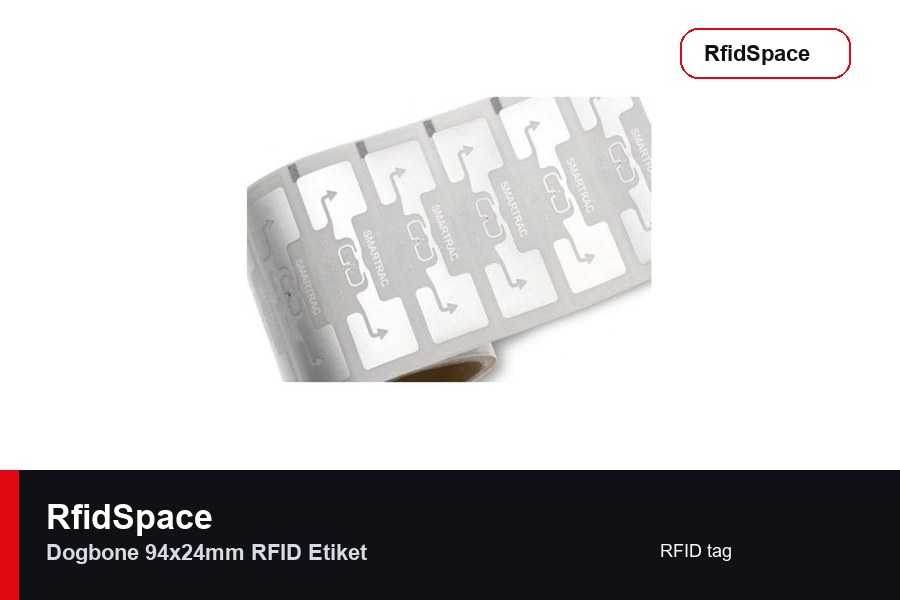 Dogbone 94x24mm RFID Etiket RFID tag marka ve model bilgili ürün görseli - RfidSpace donanım kataloğu
