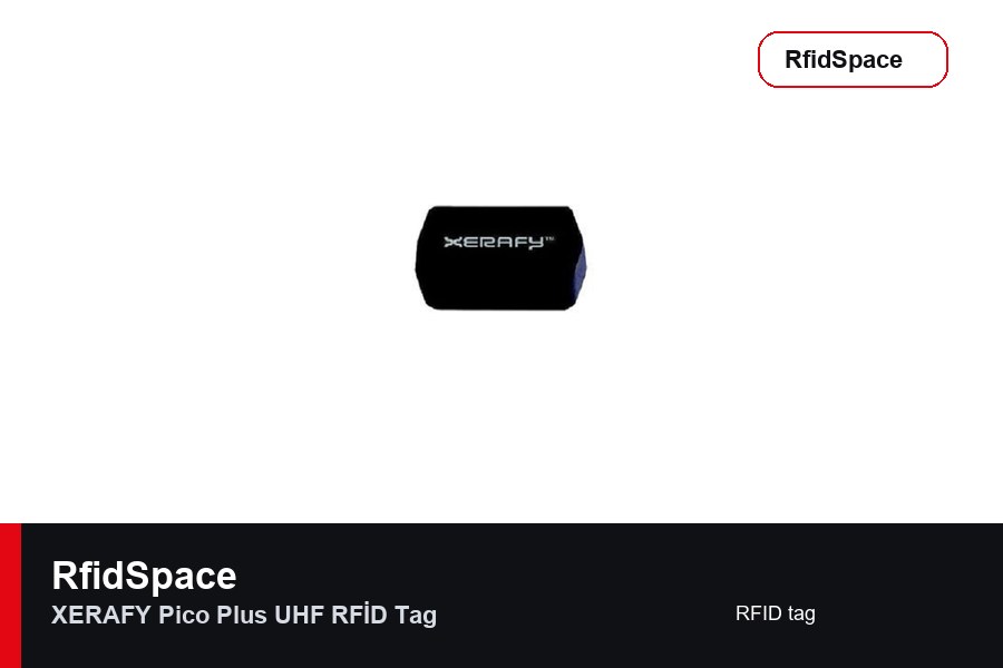 XERAFY Pico Plus UHF RFİD Tag RFID tag marka ve model bilgili ürün görseli - RfidSpace donanım kataloğu