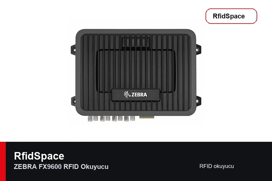 ZEBRA FX9600 RFID Okuyucu RFID okuyucu
