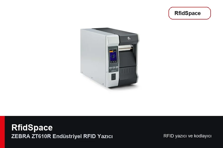 ZEBRA ZT610R Endüstriyel RFID Yazıcı RFID yazıcı ve EPC kodlayıcı